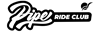 PIPE RIDE